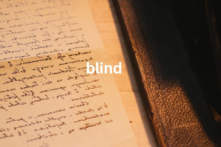 blind