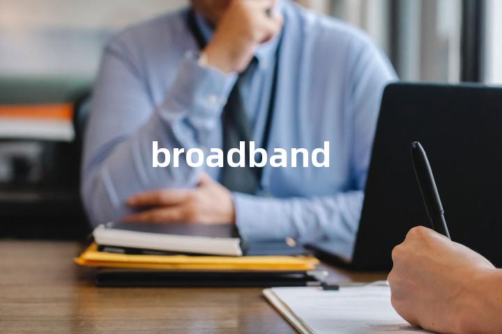 broadband