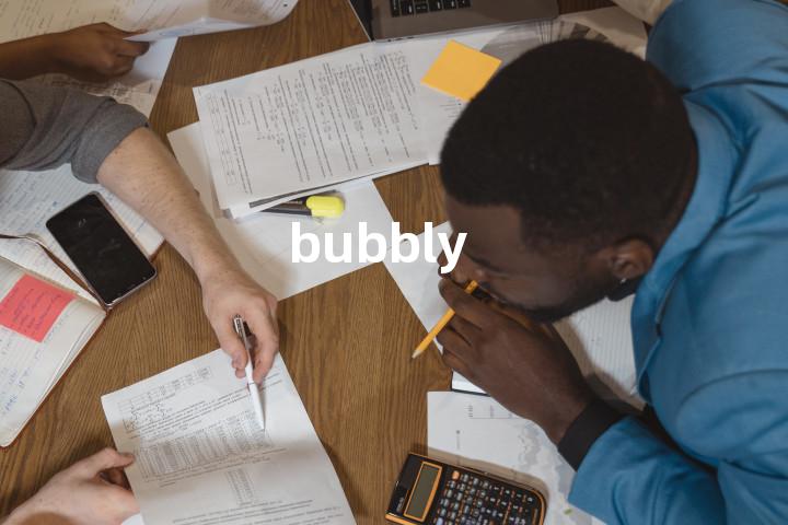 bubbly