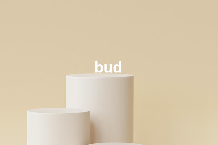 bud