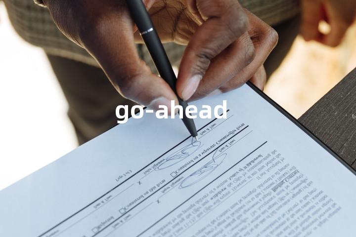 go-ahead