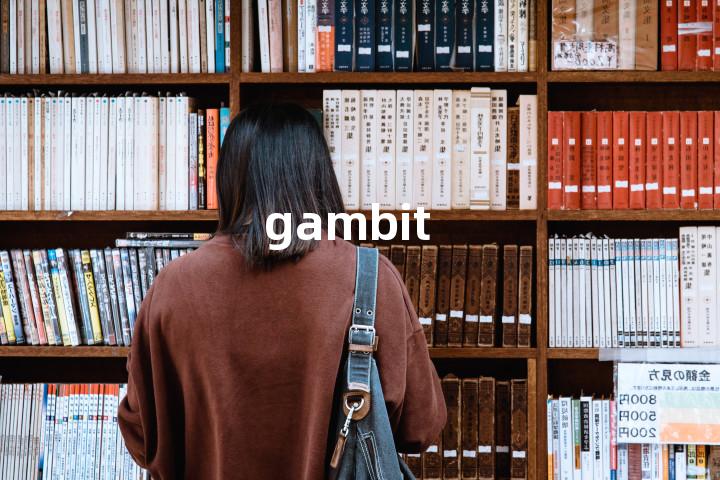 gambit