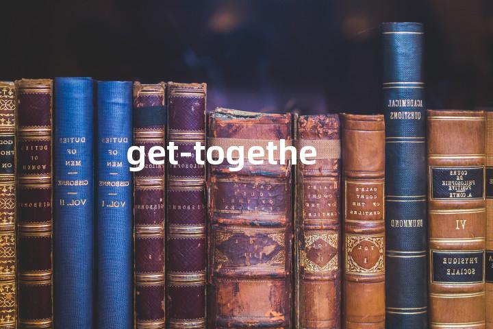 get-together