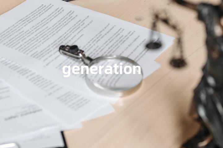 generation