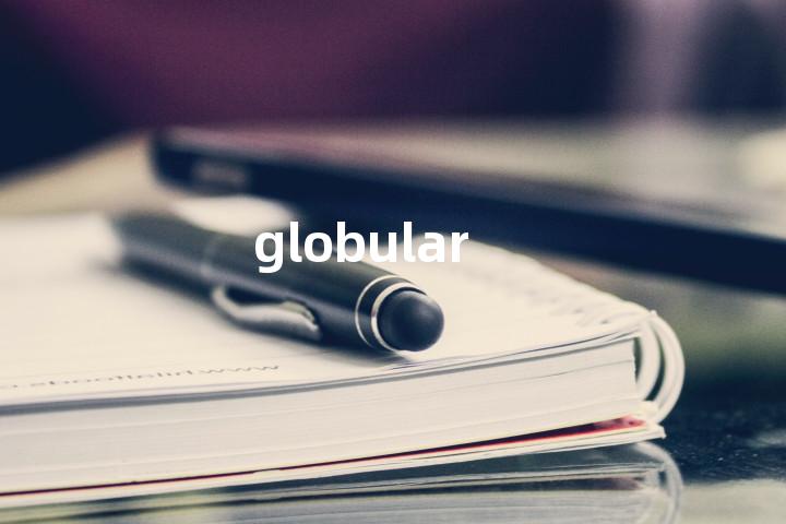 globular