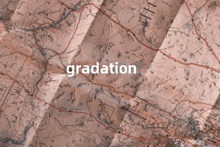 gradation