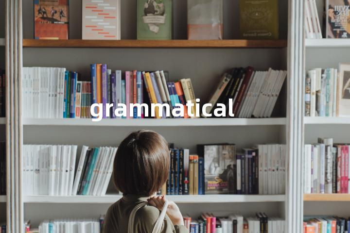 grammatical