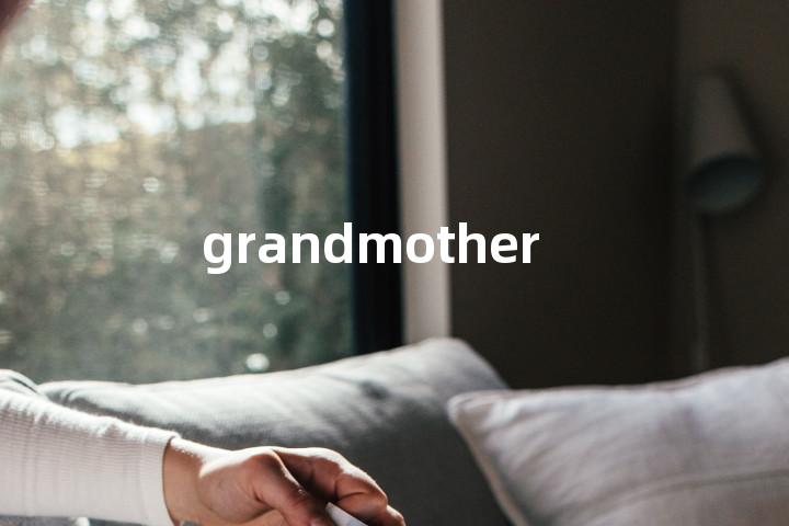 grandmother
