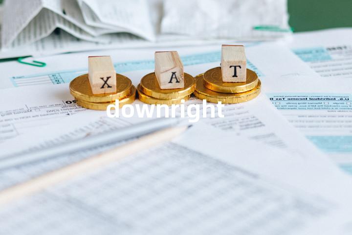 downright