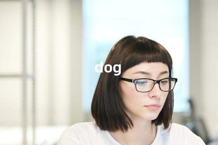 dog
