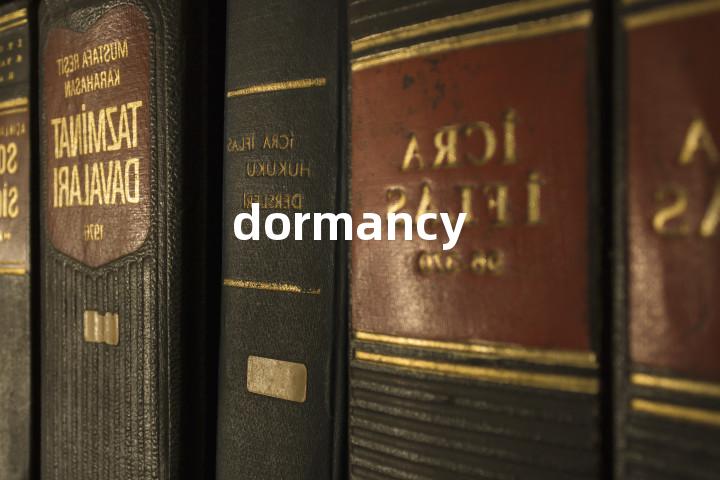 dormancy