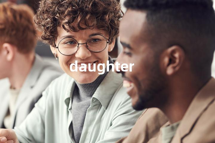 daughter