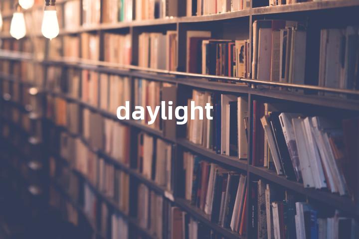 daylight