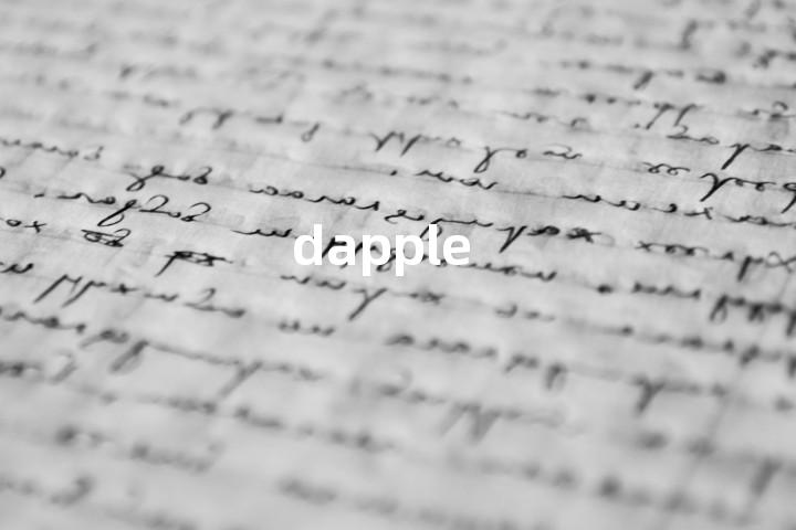 dapple