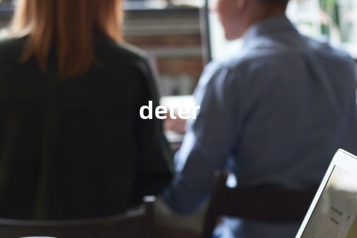 deter