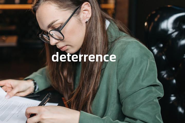 deterrence