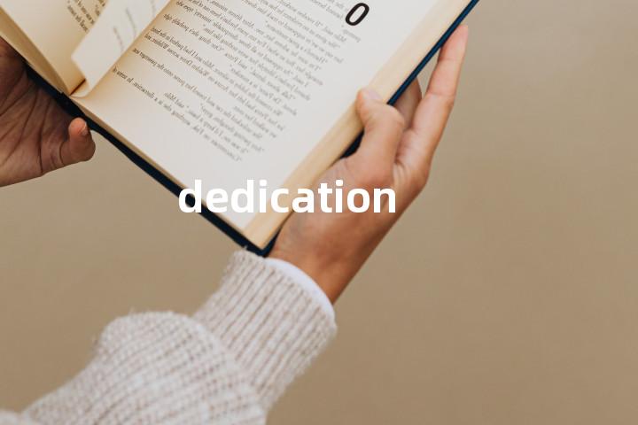 dedication