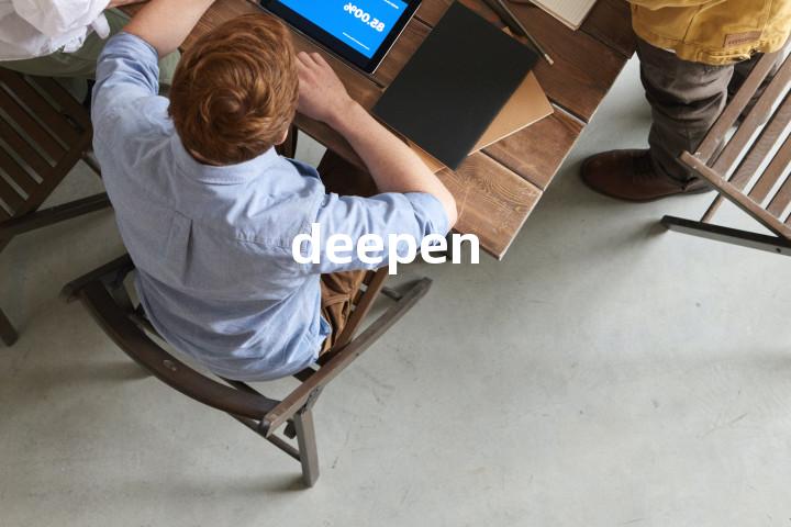 deepen