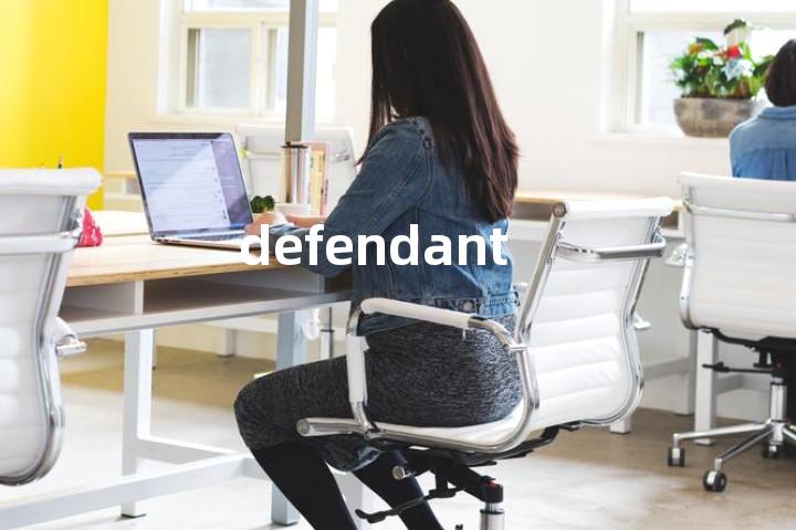 defendant