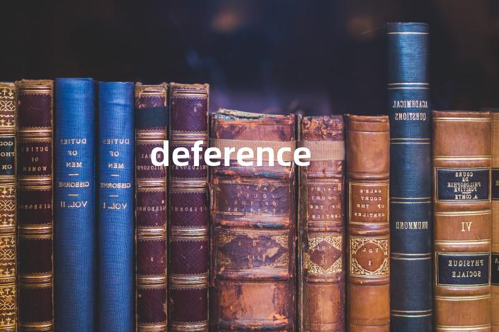 deference