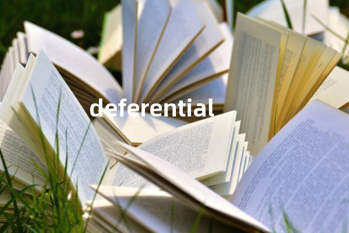 deferential