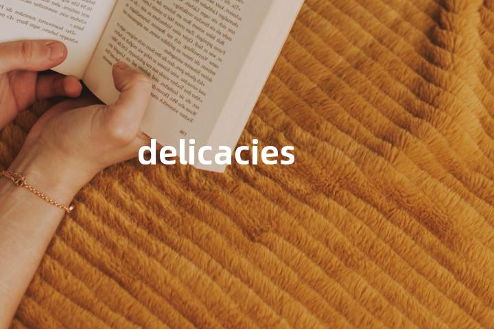 delicacies