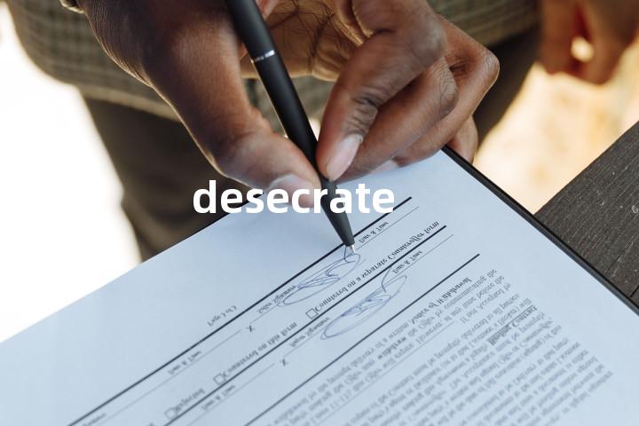 desecrate