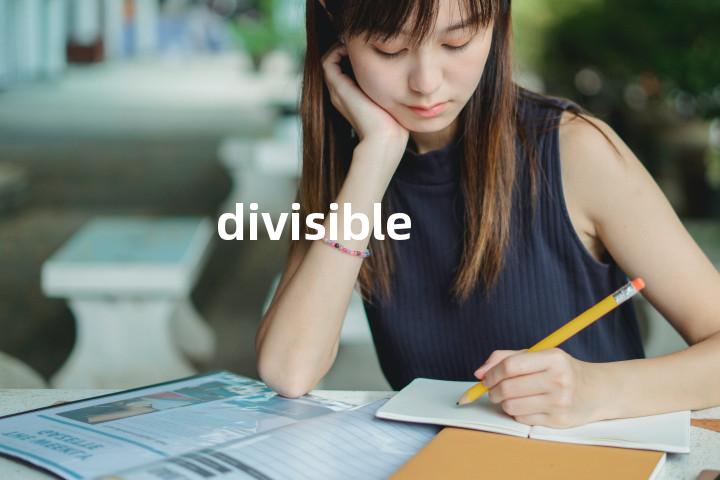 divisible