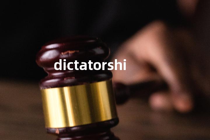 dictatorship