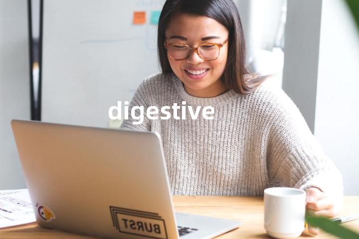 digestive