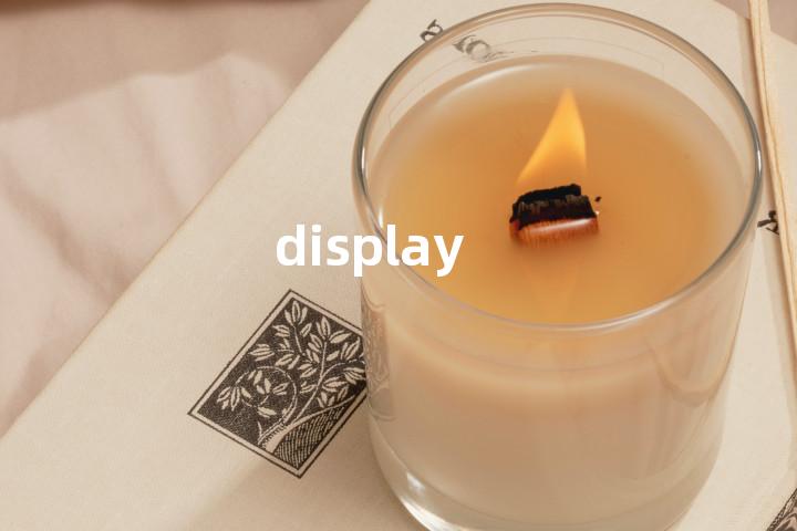 display