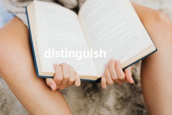 distinguished
