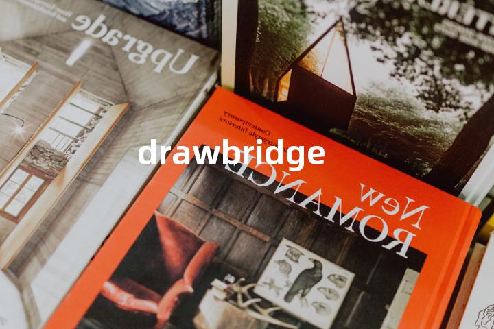 drawbridge