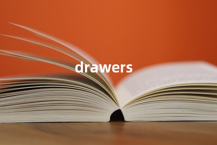 drawers