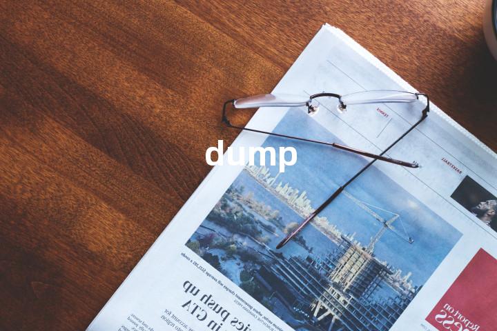 dump