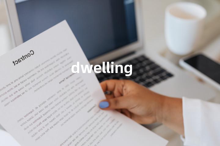dwelling
