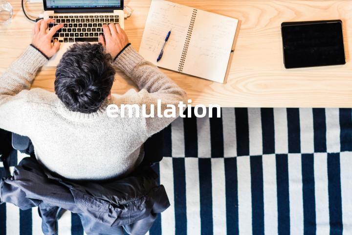 emulation