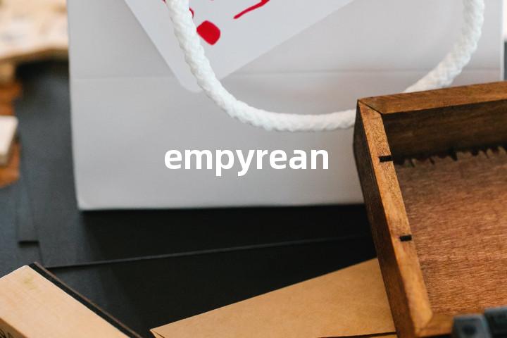 empyrean