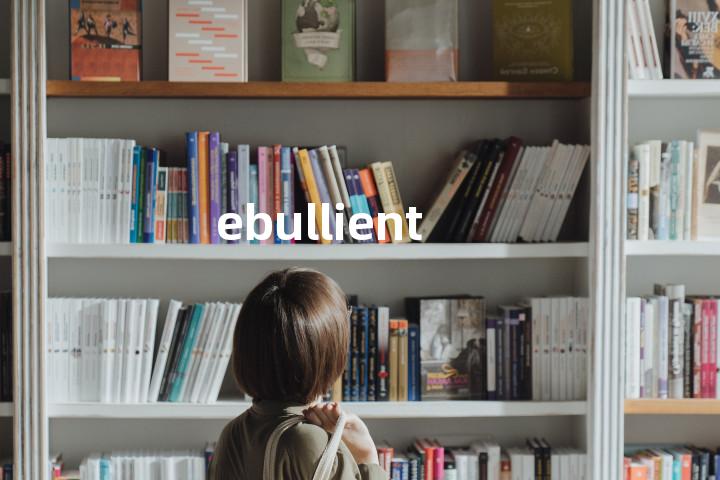 ebullient