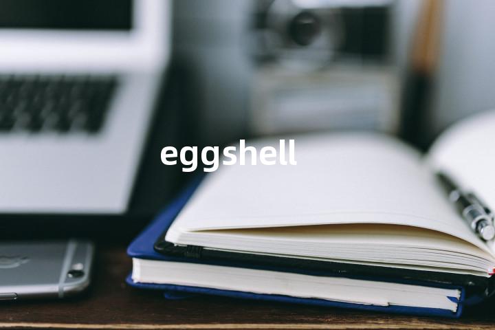 eggshell