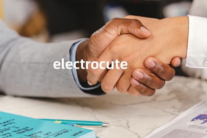 electrocute