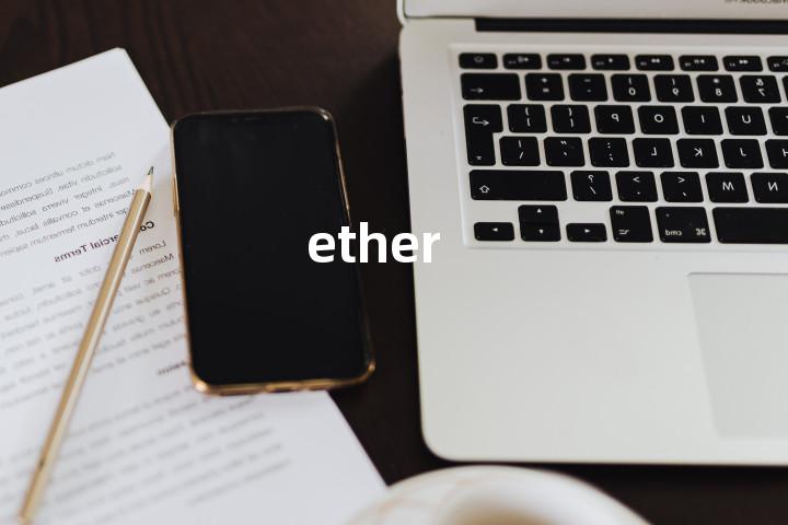 ether