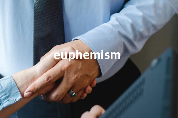 euphemism