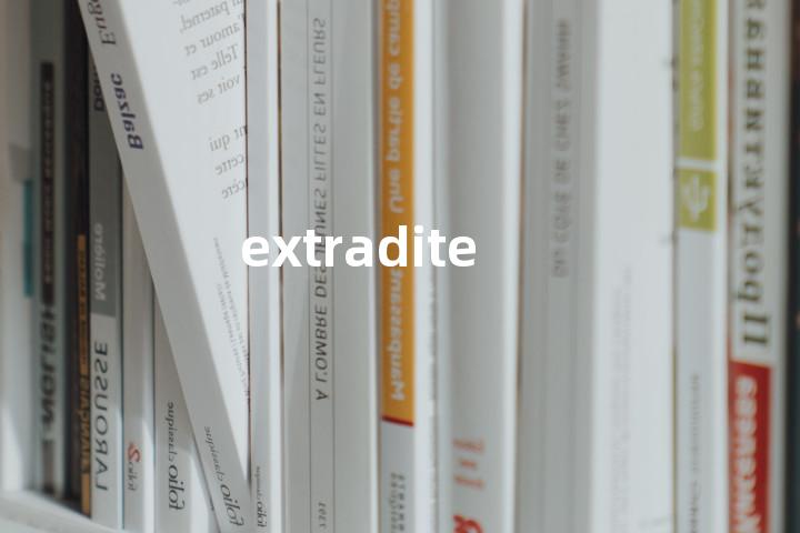 extradite