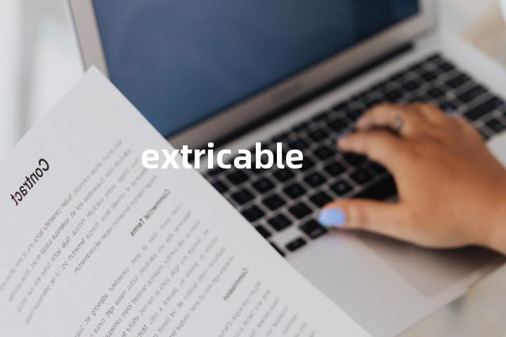 extricable
