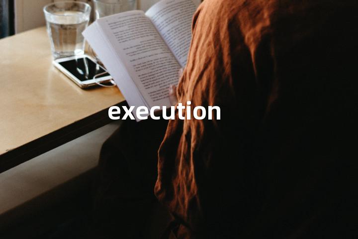 execution