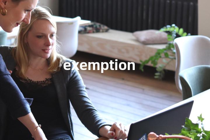 exemption