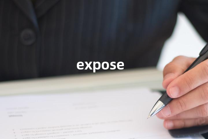expose