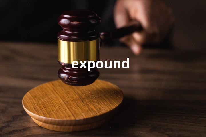 expound