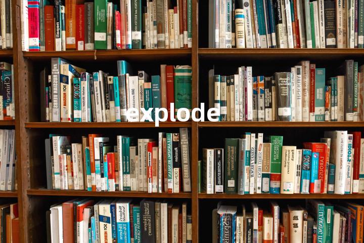 explode